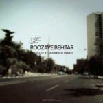 دانلود آهنگ دایان روزای بهتر بالاترین کیفیت ممکن