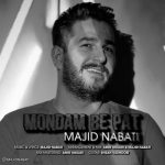 دانلود آهنگ مجید نباتی موندم به پات